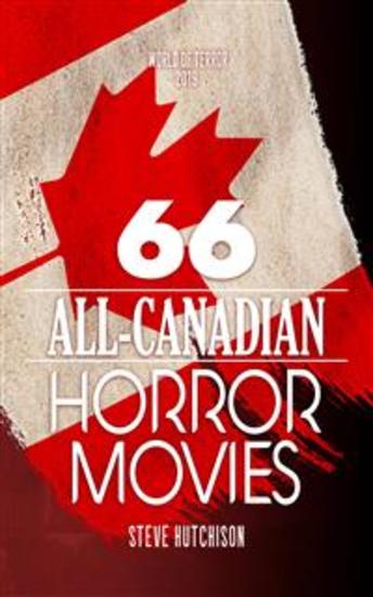 66 All-Canadian Horror Movies - cover