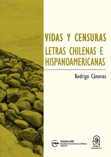 Vidas y censuras - Letras chilenas e hispanoamericanos - cover
