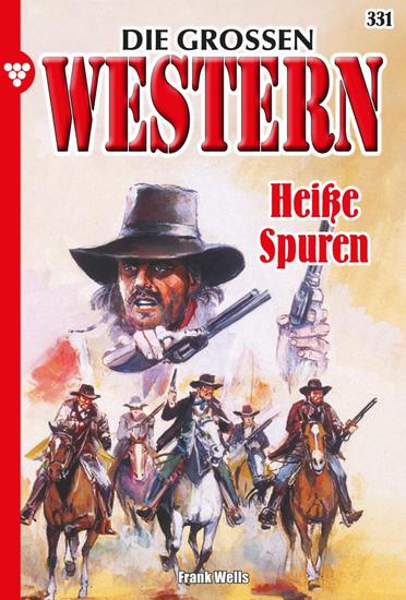 Heiße Spuren - Die großen Western 331 - cover