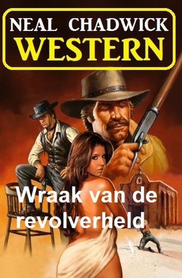 Wraak van de revolverheld: Western - cover
