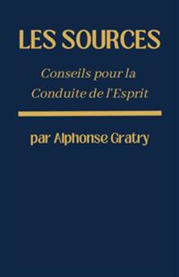 Les Sources - Conseils pour la Conduite de L’Esprit - cover