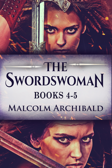 The Swordswoman - Books 4-5 - cover