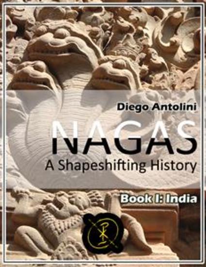 Nagas - A Shapeshifting History - cover