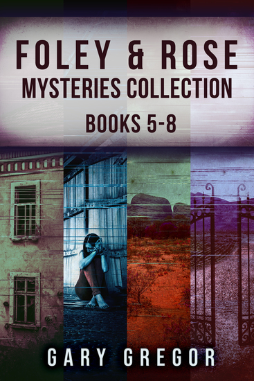 Foley & Rose Mysteries Collection - Books 5-8 - cover