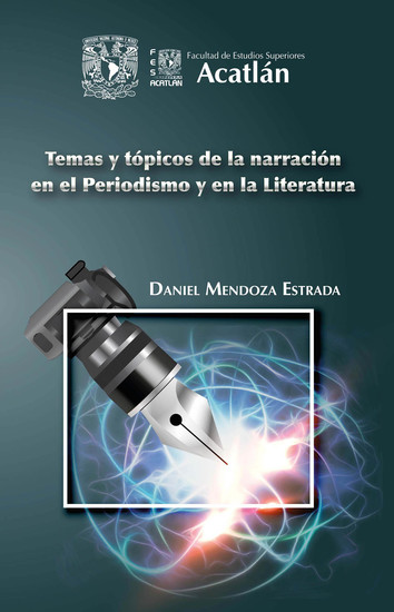 Temas y tópicos de la narración en el periodismo y en la literatura - cover
