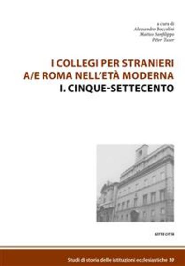 I Collegi per stranieri a e Roma nell'età moderna - I Cinque-settecento - cover