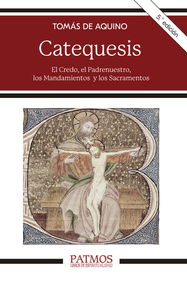 Catequesis - El Credo el Padrenuestro los Mandamientos y los Sacramentos - cover