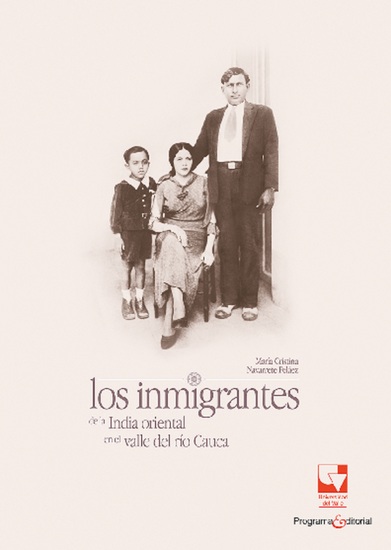 Los inmigrantes de la India Oriental en el Valle del Río Cauca - cover