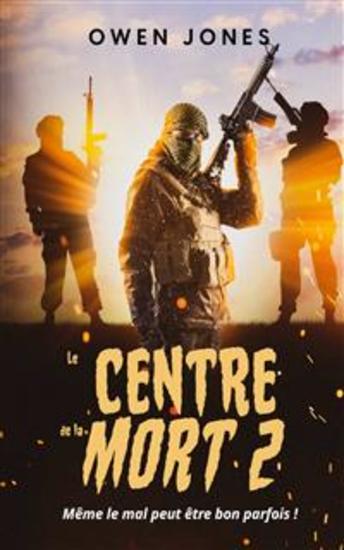 Le Centre De La Mort 2 - Parfois Même Le Mal Peut Être Bon ! - cover