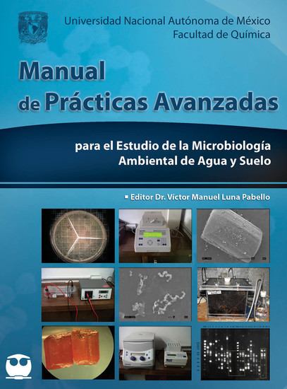 Manual de prácticas avanzadas para el estudio de la Microbiología ambiental de agua y suelo - cover