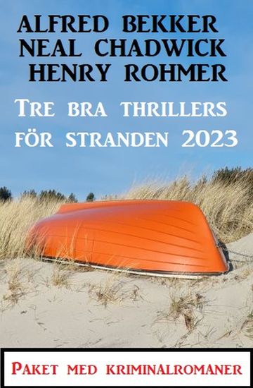 Tre bra thrillers för stranden 2023 - cover