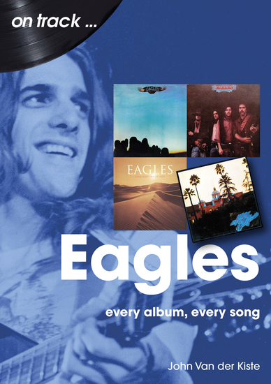 Eagles on track - Every album every song - cover