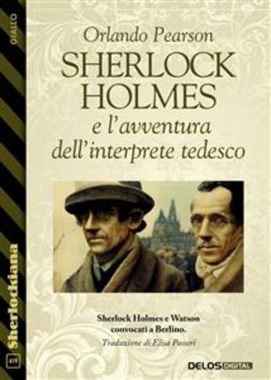 Sherlock Holmes e l’avventura dell’interprete tedesco - cover