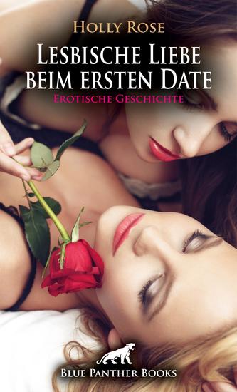 Lesbische Liebe beim ersten Date | Erotische Geschichte - Eine heiße Liebesnacht - cover