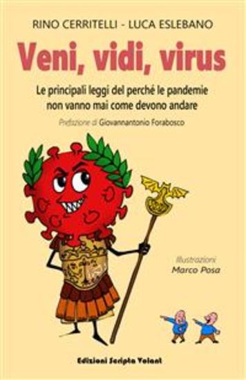 Veni vidi virus - Le principali leggi del perché le pandemie non vanno mai come devono andare - cover