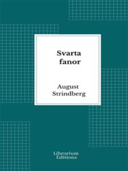 Svarta fanor - Sedeskildringar från sekelskiftet - cover