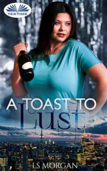 A Toast To Lust - cover