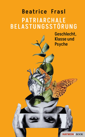 Patriarchale Belastungsstörung - Geschlecht Klasse und Psyche - cover
