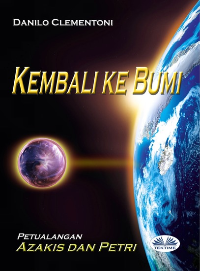 Kembali Ke Bumi - Petualanagan Azakis Dan Petri - cover