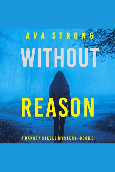 Without Reason (A Dakota Steele FBI Suspense Thriller—Book 6) - cover