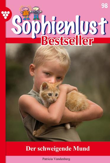 Der schweigende Mund - Sophienlust Bestseller 98 – Familienroman - cover