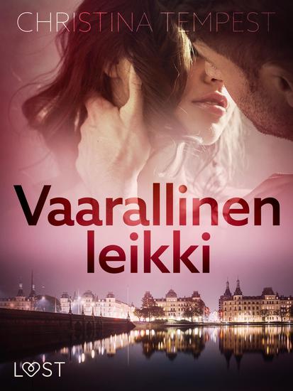 Vaarallinen leikki – eroottinen novelli - cover