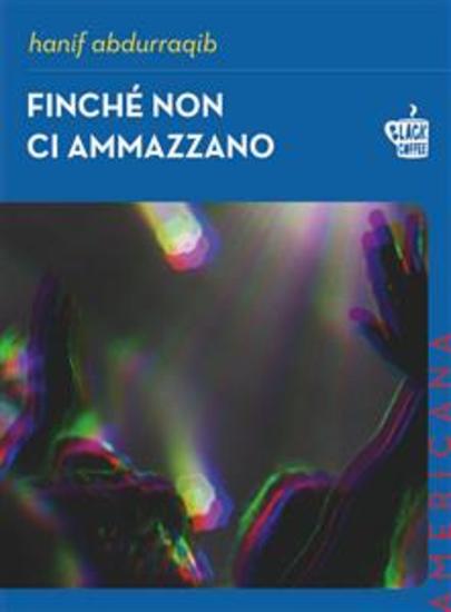 Finché non ci ammazzano - cover
