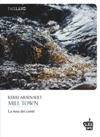 Mill Town - La resa dei conti - cover