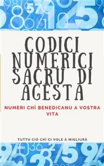 Codici Numerici Sacru di Agesta - Numeri chì benedicanu a vostra vita - cover
