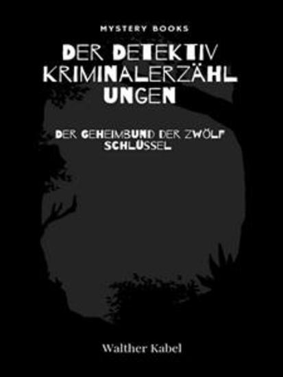 Der Geheimbund der zwölf Schlüssel - cover