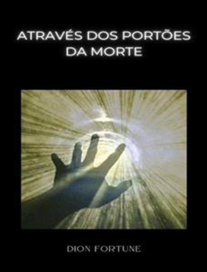 Através dos portões da morte  (traduzido) - cover