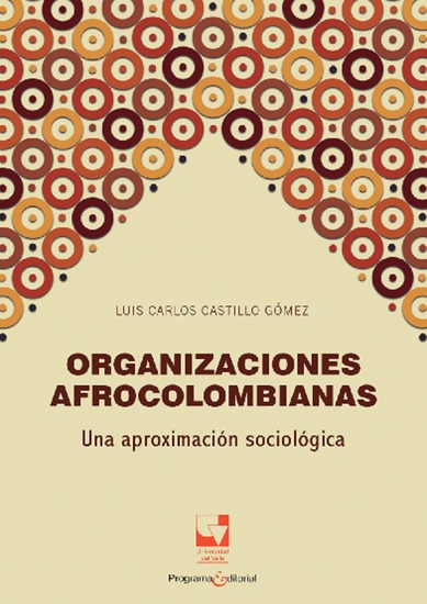 Organizaciones afrocolombianas - Una aproximación sociológica - cover