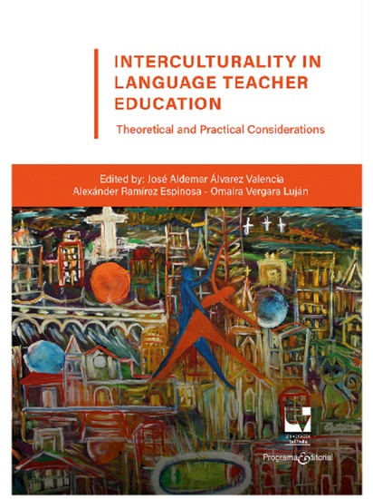 Interculturality in Language Teacher Education: Theoretical and Practical Considerations - cover