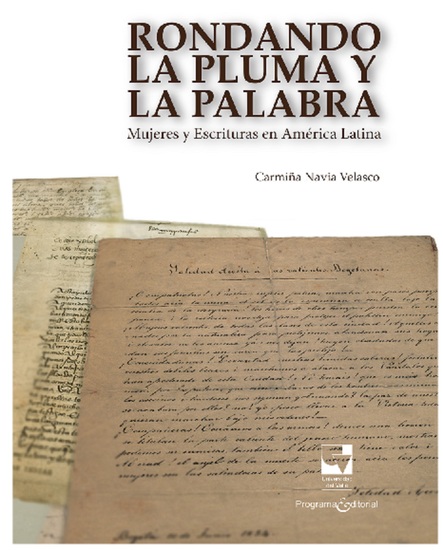 Rondando la pluma y la palabra - Mujeres y escrituras en América Latina - cover