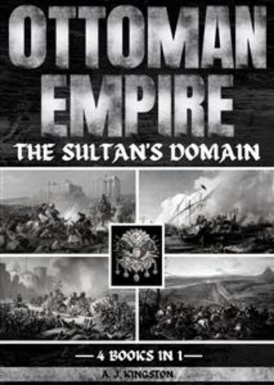 Ottoman Empire - The Sultan's Domain - cover
