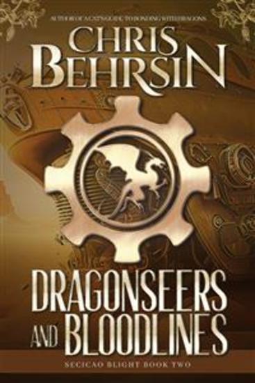 Dragonseers and Bloodlines - A Steampunk Fantasy Adventure - cover