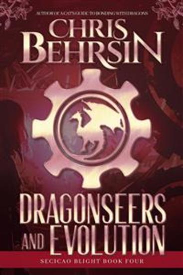 Dragonseers and Evolution - A Steampunk Fantasy Adventure - cover