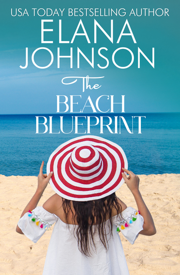 The Beach Blueprint - Sweet Romance & Women’s Friendship Fiction - cover