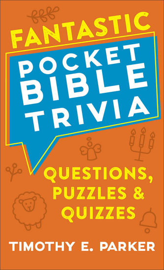 Fantastic Pocket Bible Trivia - Questions Puzzles & Quizzes - cover