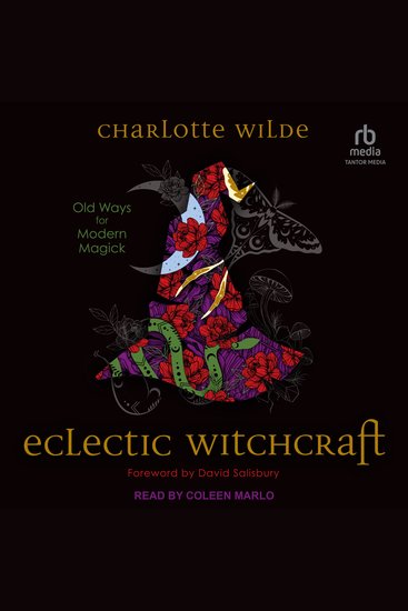 Eclectic Witchcraft - Old Ways for Modern Magick - cover