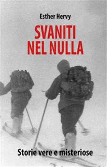 Svaniti Nel Nulla - Storie Vere E Misteriose - cover