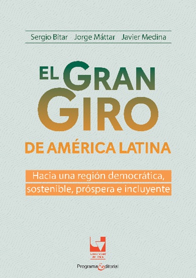 El gran giro de América Latina: hacia una región democrática sostenible próspera e incluyente - cover