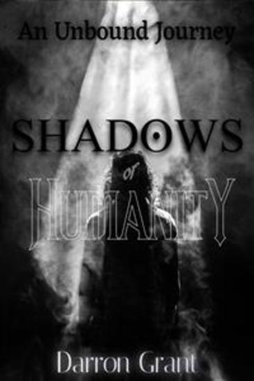 Shadows of Humanity - An Unbound Journey - cover