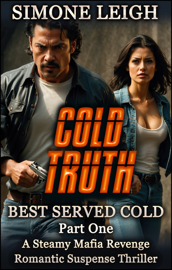 Cold Truth - A Steamy Mafia Revenge Thriller - cover