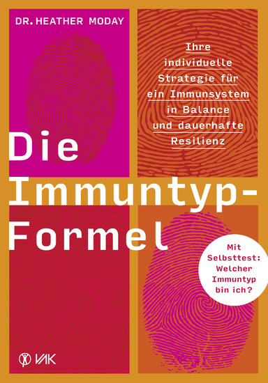 Die Immuntyp-Formel - Ihre individuelle Strategie für ein Immunsystem in Balance und dauerhafte Resilienz Mit Selbsttest: Welcher Immuntyp bin ich? - cover