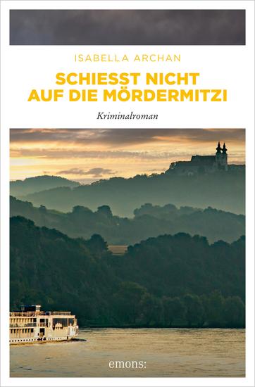 Schießt nicht auf die MörderMitzi - Kriminalroman - cover