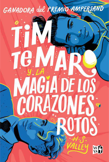 Tim te Maro y la magia de los corazones rotos - cover