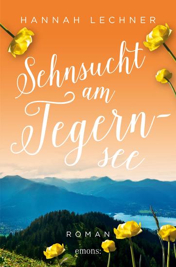 Sehnsucht am Tegernsee - Roman - cover