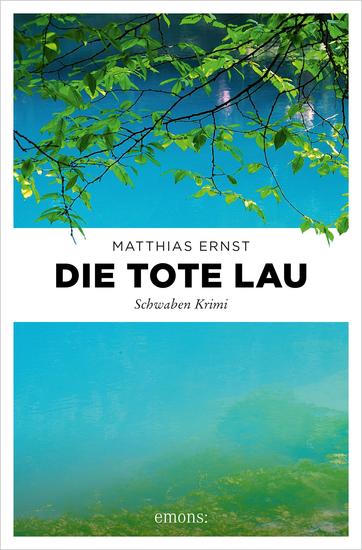 Die tote Lau - Schwaben Krimi - cover
