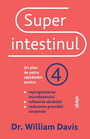 Superintestinul - Un plan de patru săptămâni pentru reprogramarea microbiomului refacerea sănătății și pierderea în greutate - cover